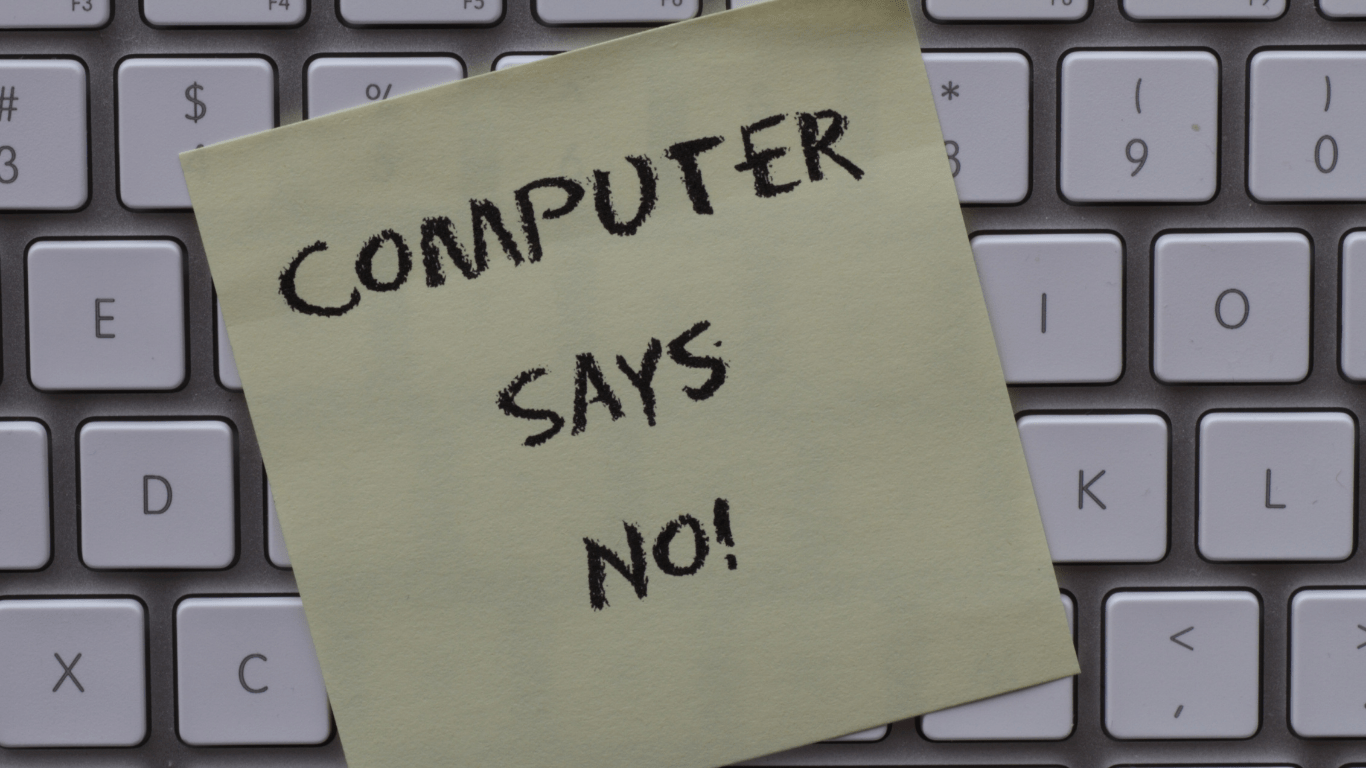 Image of a postit that reads 'computer says no' for the website autonomy tips for marketers blog article
